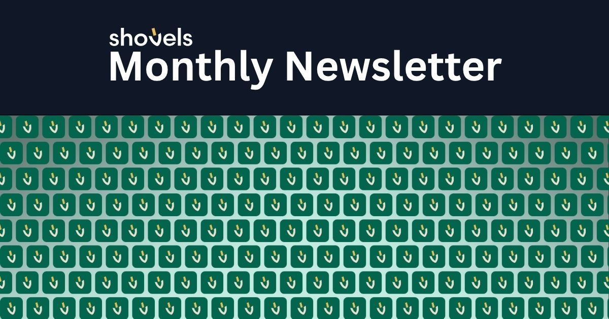 <p>Shovels Newsletter - May 2026</p>